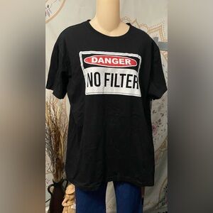 Black Graphic T-shirt “Danger No Filter” size Large by Tee Luv 100% Cotton